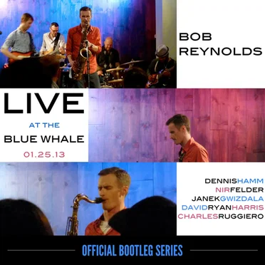 Live at the Blue Whale 01-25-13