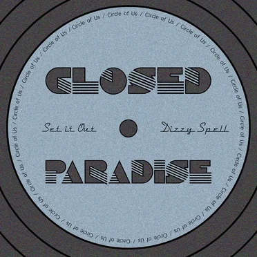 Set It Out / Dizzy Spell