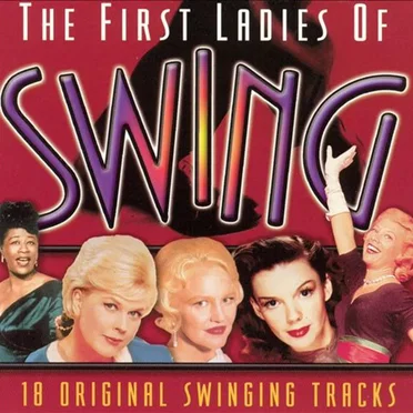 The First Ladies of Swing by Various Artists - album cover