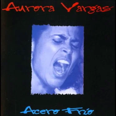 Acero frío by Aurora Vargas - album cover