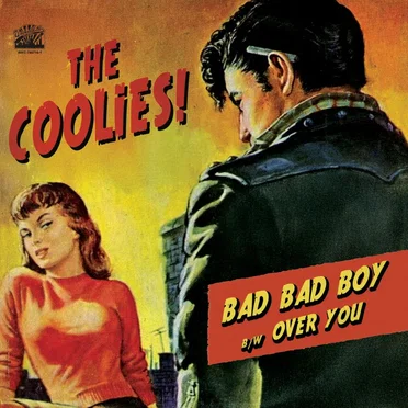 Bad Bad Boy by The Coolies - album cover