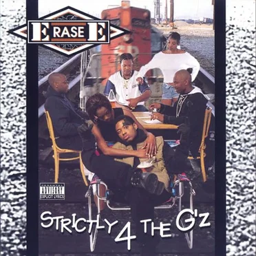 Strictly 4 the G'z by Erase E - album cover