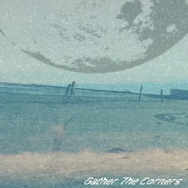Summer EP by Gather The Corners - album cover
