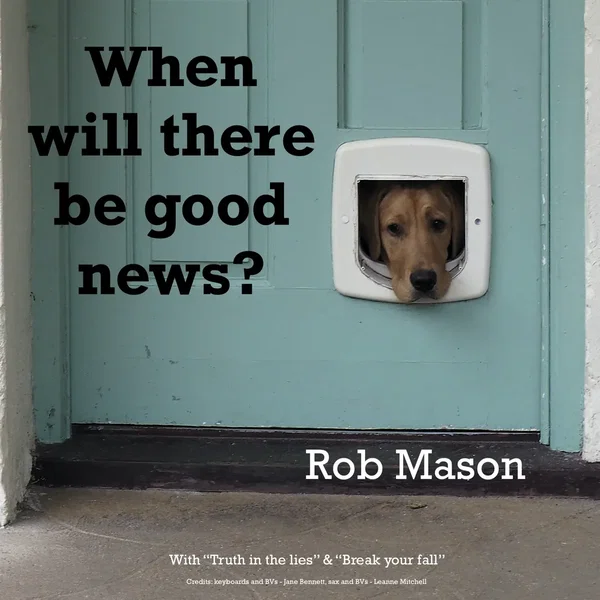 When Will There Be Good News?