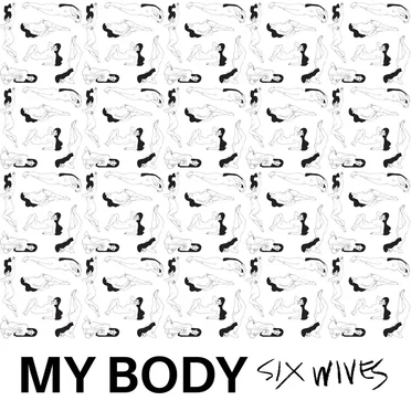 Six Wives by My Body - album cover