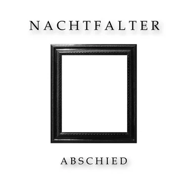 Abschied by Nachtfalter - album cover