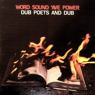 Word Sound 'Ave Power: Dub Poets and Dub by Various Artists - album cover