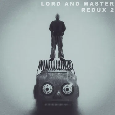 Redux 2 by Lord and Master - album cover