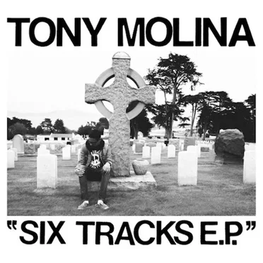Six Tracks EP by Tony Molina - album cover