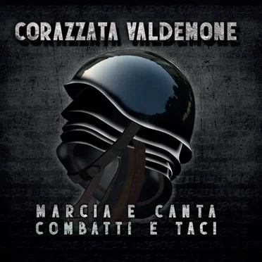 Marcia E Canta - Combatti E Taci by Corazzata Valdemone - album cover