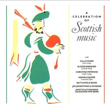A Celebration of Scottish Music by Various Artists - album cover