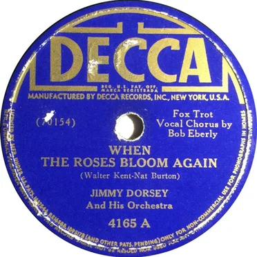 When the Roses Bloom Again / Drop Me a Line