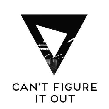 Can’t Figure It Out