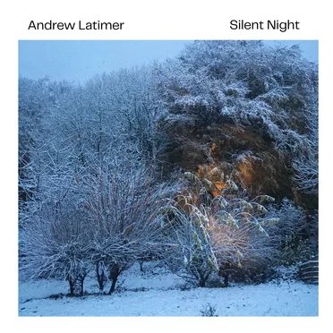 Silent Night by Andrew Latimer - album cover