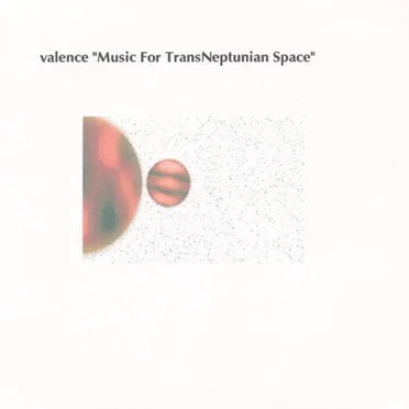 Music for TransNeptunian Space by Valence - album cover