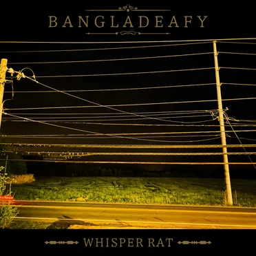 Whisper Rat by Bangladeafy - album cover