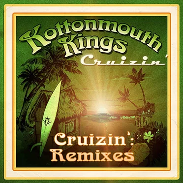 Cruizin' (Remixes)