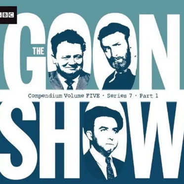 The Goon Show Compendium, Volume 5: Series 7, Part 1
