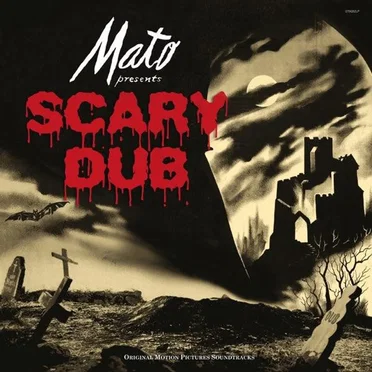 Scary Dub by Mato - album cover