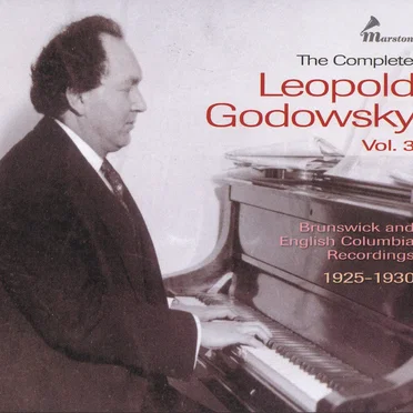 The Complete Leopold Godowsky, Vol. 3