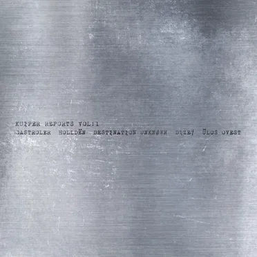 Kuiper Reports Vol:1 by Various Artists - album cover