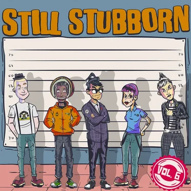 Still Stubborn - Volume 6 by Various Artists - album cover