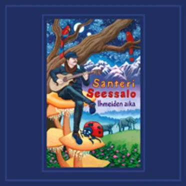 Ihmeiden aika by Santeri Seessalo - album cover