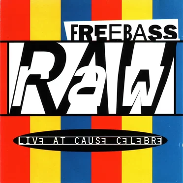 Raw: Live at Cause Celebre