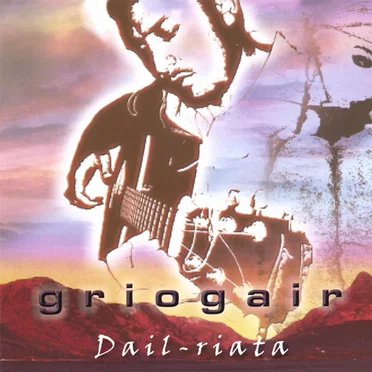 Dail-riata by Griogair Labhruidh - album cover