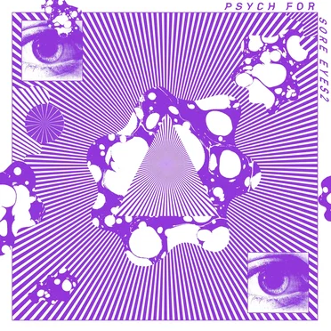 Psych for Sore Eyes 2 - EP by Various Artists - album cover