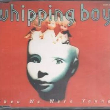 When We Were Young by Whipping Boy - album cover