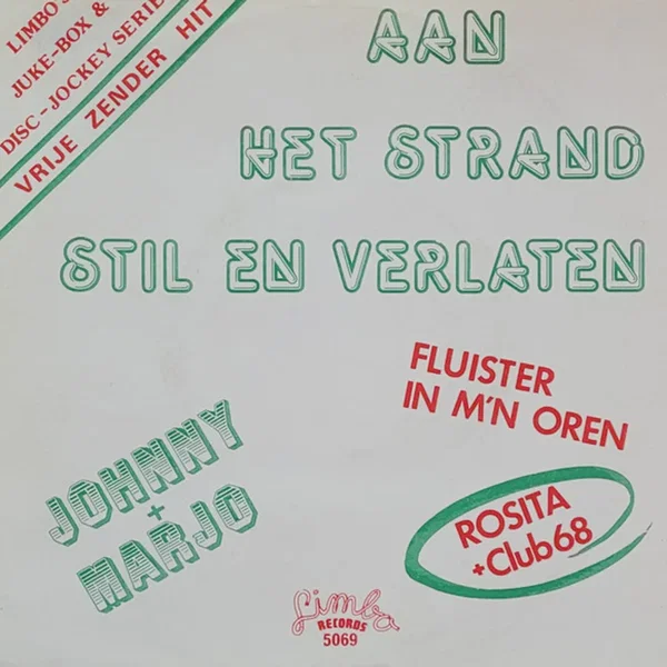 Aan het strand stil en verlaten / Fluister in m’n oren