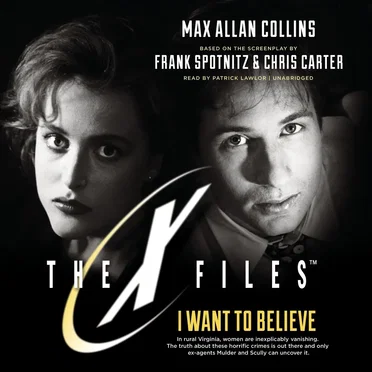 I Want to Believe: The X-Files, Book 8 by Patrick Lawlor - album cover