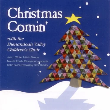 Christmas Comin' by Shenandoah Valley Children's Choir - album cover