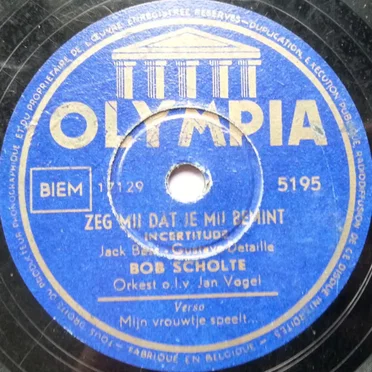 Zeg mij dat je mij bemint / Mijn vrouwtje speelt piano