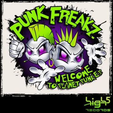 Welcome To Planet Punk E.P. by Punk Freakz - album cover