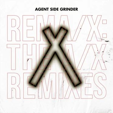 REMA/X: THE A/X REMIXES