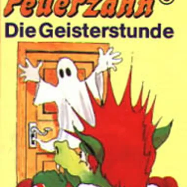 Flitze Feuerzahn 06: Die Geisterstunde by Matthias Riehl - album cover