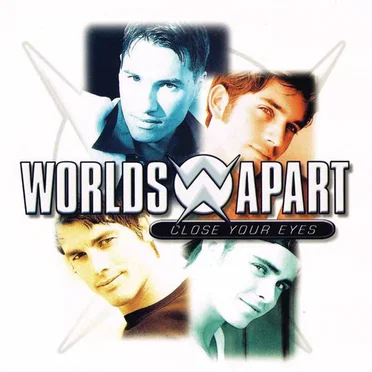 Close Your Eyes by Worlds Apart - album cover