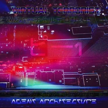 Agent Architecture by Virtual Terrorist - album cover