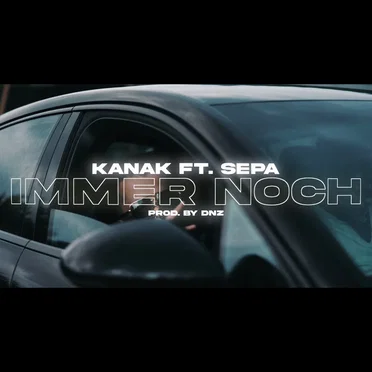 Immer Noch by KANAK - album cover