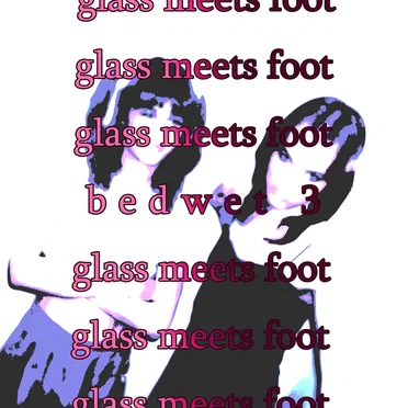 glass meets foot by bedwet - album cover