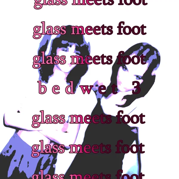 glass meets foot