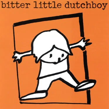 Bitter Little Dutchboy