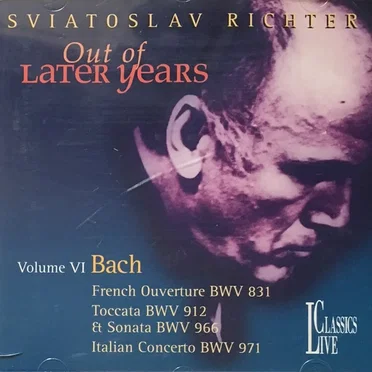 French Ouverture, BWV 831 / Toccata, BWV 912 & Sonata, BWV 966 / Italian Concerto, BWV 971