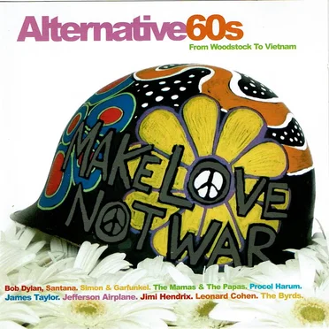 Alternative 60s: From Woodstock to Vietnam by Various Artists - album cover