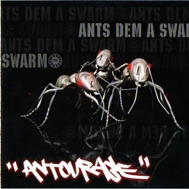 Ants Dem a Swarm by Antourage - album cover