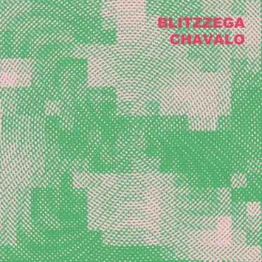 Chavalo by Blitzzega - album cover
