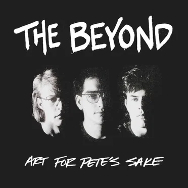 Art for Pete's Sake by The Beyond - album cover
