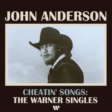 Cheatin’ Songs: The Warner Singles